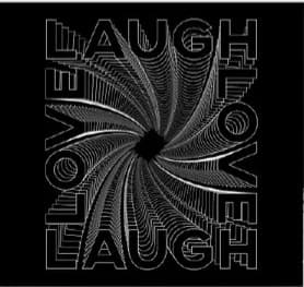 “Love Laugh” typographic poster
